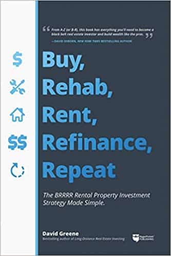 Buy, Rehab, Rent, Refinance, Repeat